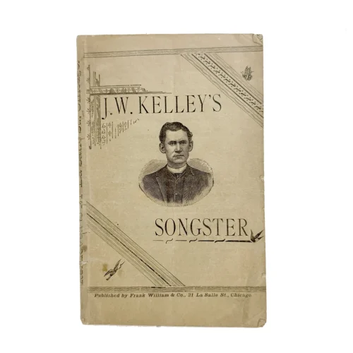 19th Century J.W. Kelley’s Vaudeville Songster