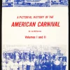 CSB-13A A Pictorial History of the American Carnival - Volumes I + II (in one volume)