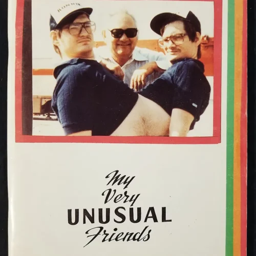 My Very Unusual Friends