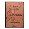 1907 The Origin and Treatment of Stammering