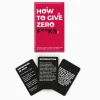 How To Give Zero F*CKS