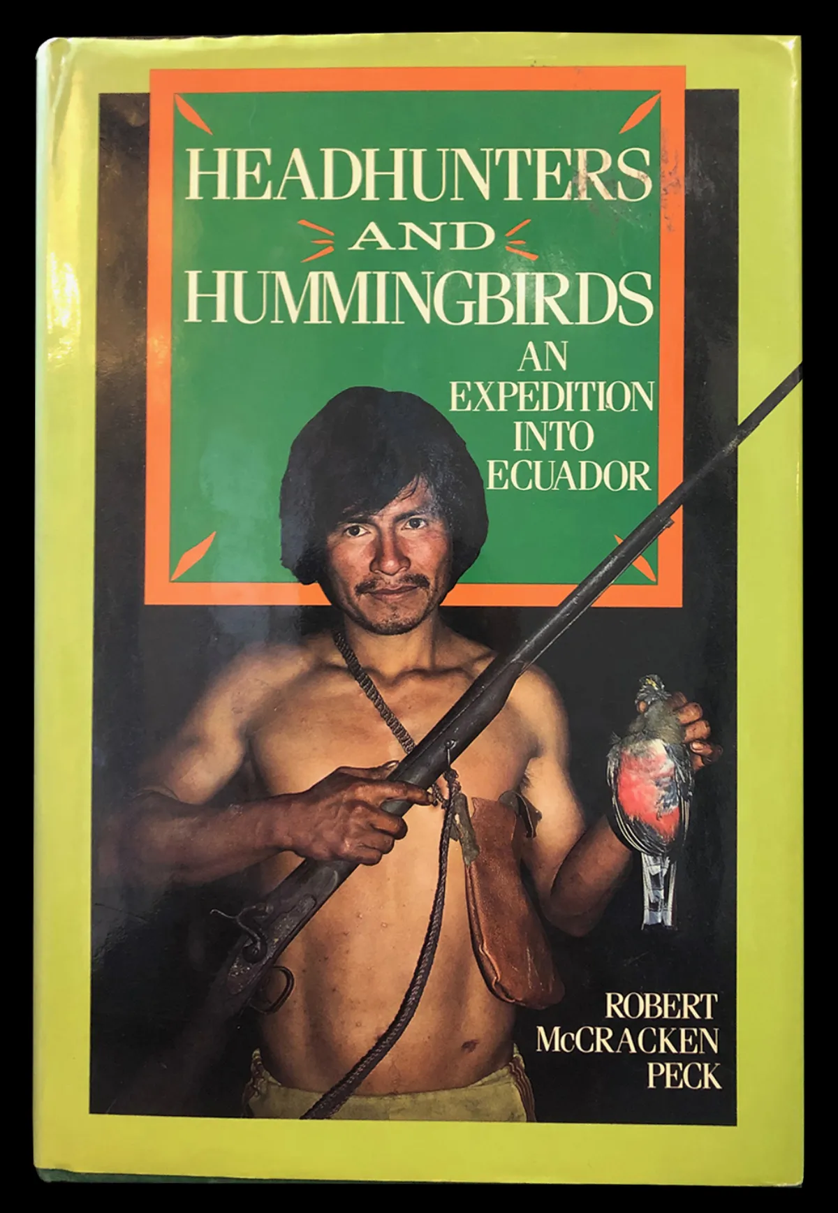 TB-25 Headhunters and Hummingbirds: An Expedition Into Ecuador
