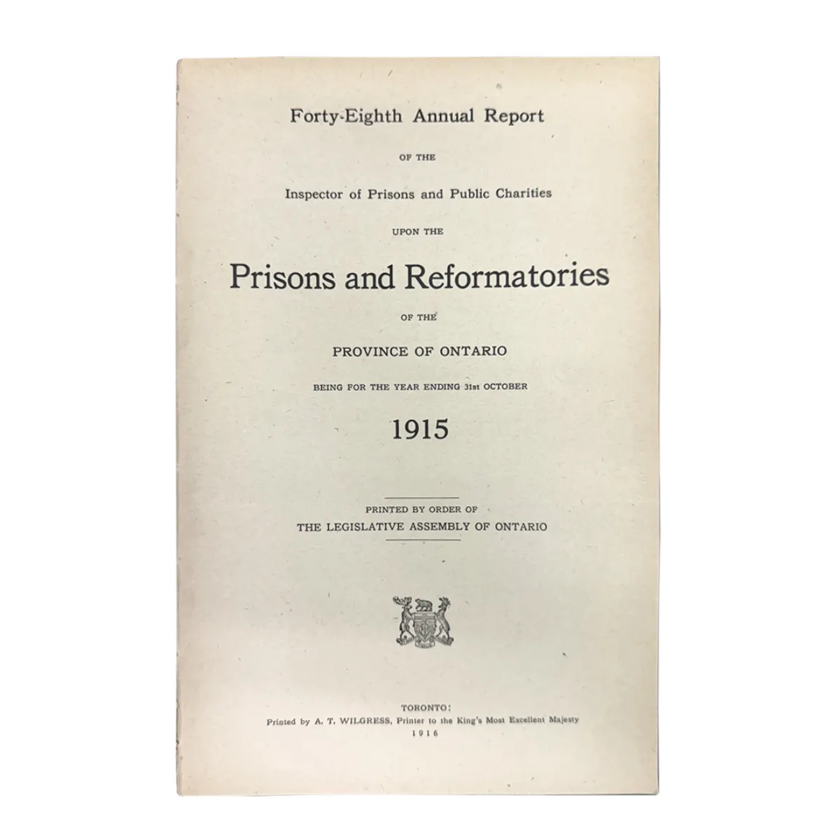 Antique Ontario Reports Government Prisons and Reformatories 1915
